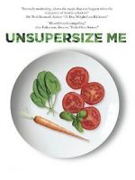 Watch Unsupersize Me Zmovie