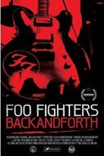 Watch Foo Fighters: Back and Forth Zmovie