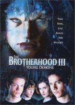 Watch The Brotherhood III: Young Demons Zmovie