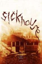 Watch Sickhouse Zmovie