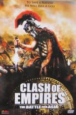 Watch Clash Of Empires Battle For Asia Zmovie