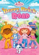 Watch Strawberry Shortcake: Berry Brick Road Zmovie