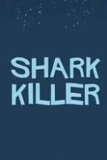 Watch Shark Killer Zmovie