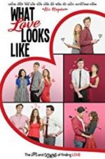 Watch What Love Looks Like Zmovie