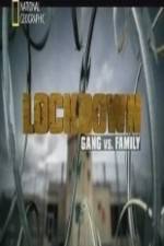 Watch National Geographic Lockdown Gang vs. Family Convert Zmovie