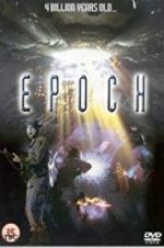 Watch Epoch Zmovie