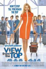 Watch View from the Top Zmovie