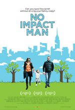 Watch No Impact Man: The Documentary Zmovie