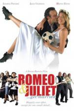 Watch Romeo and Juliet Get Married Zmovie