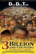 Watch 3 Billion and Counting Zmovie