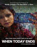 Watch When Today Ends Zmovie