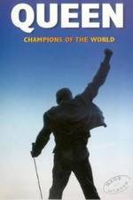 Watch Queen: Champions of the World Zmovie