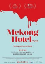 Watch Mekong Hotel Zmovie