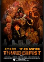 Watch Chi Town Thunderfist Zmovie