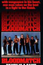 Watch Bloodmatch Zmovie