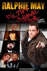 Watch Ralphie May Filthy Animal Tour Zmovie