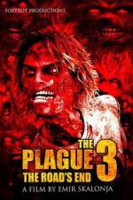 Watch The Plague 3: The Road\'s End Zmovie