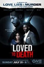 Watch Loved To Death Zmovie