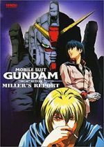 Watch Mobile Suit Gundam: The 08th MS Team - Miller\'s Report Zmovie