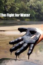 Watch The Fight for Water Zmovie