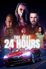 Watch The Next 24 Hours Zmovie