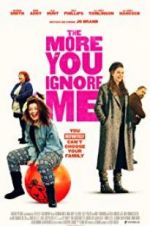 Watch The More You Ignore Me Zmovie