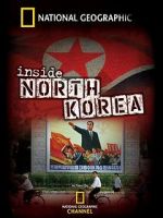 Watch National Geographic: Inside North Korea Zmovie