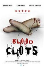 Watch Blood Clots Zmovie