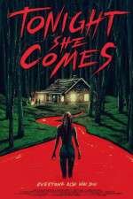 Watch Tonight She Comes Zmovie