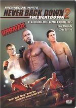 Watch Never Back Down 2: The Beatdown Zmovie