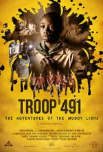 Watch Troop 491: the Adventures of the Muddy Lions Zmovie