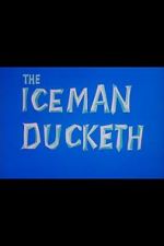 Watch The Iceman Ducketh Zmovie