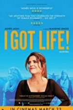 Watch I Got Life! Zmovie