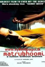 Watch Matrubhoomi A Nation Without Women Zmovie