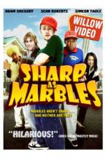 Watch Sharp as Marbles Zmovie