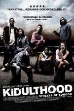 Watch Kidulthood Zmovie