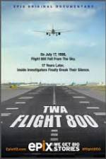 Watch TWA Flight 800 Zmovie