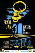 Watch Pearl Jam Immagine in Cornice - Live in Italy 2006 Zmovie