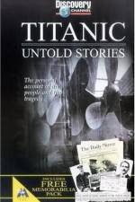 Watch Titanic Untold Stories Zmovie