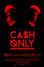 Watch Cash Only Zmovie