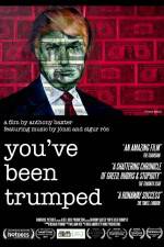 Watch You've Been Trumped Zmovie