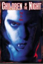 Watch Children of the Night Zmovie