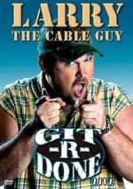 Watch Larry the Cable Guy: Git-R-Done Zmovie