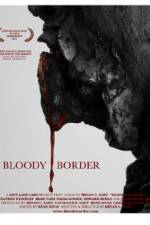 Watch Bloody Border Zmovie