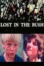 Watch Lost in the Bush Zmovie