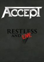Watch Accept: Restless and Live Zmovie