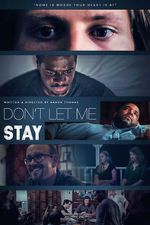 Watch Don\'t Let Me Stay Zmovie