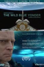 Watch The Wild Blue Yonder Zmovie