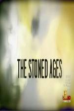 Watch History Channel The Stoned Ages Zmovie