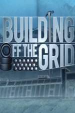 Watch Building Off the Grid Zmovie